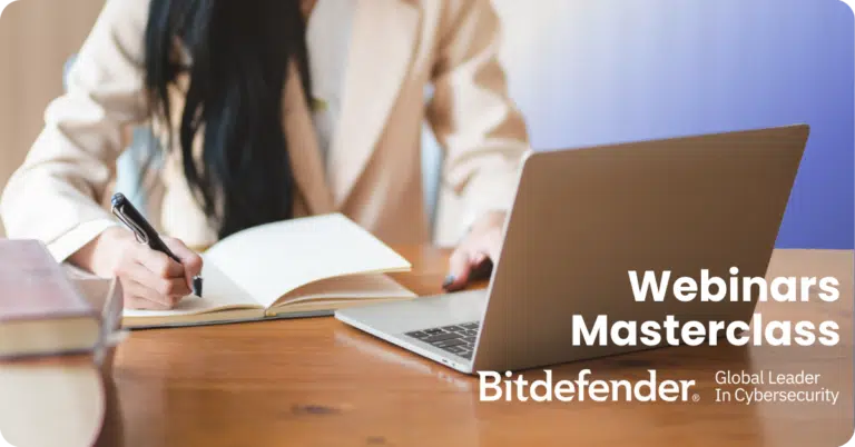 Webinars Masterclass Bitdefender Septembre 2024